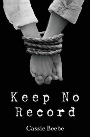Cover of Keep No Record