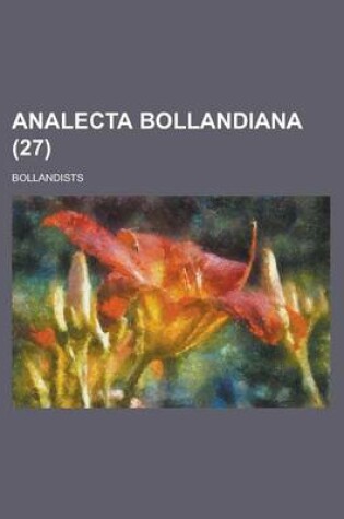 Cover of Analecta Bollandiana (27 )