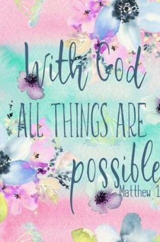 Cover of With God all things are possible Matthew 19
