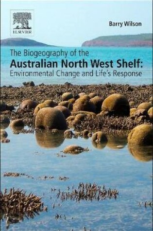 Cover of The Biogeography of the Australian North West Shelf