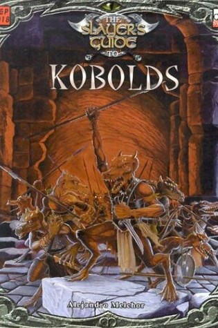 Cover of The Slayer's Guide to Kobolds