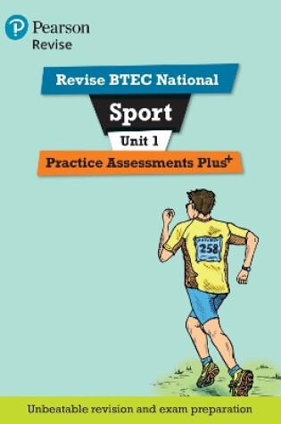 Cover of Pearson REVISE BTEC National Sport Practice Assessments Plus U1