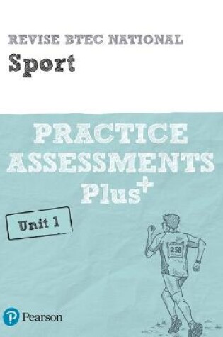 Cover of Pearson REVISE BTEC National Sport Practice Assessments Plus U1