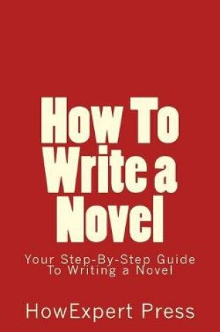 Cover of How To Write a Novel