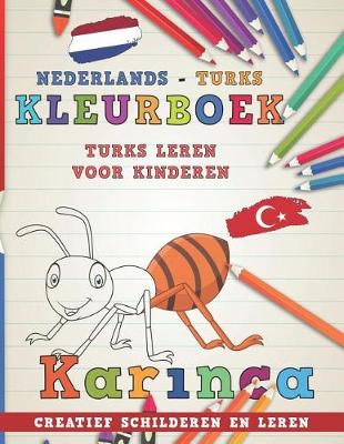 Cover of Kleurboek Nederlands - Turks I Turks Leren Voor Kinderen I Creatief Schilderen En Leren