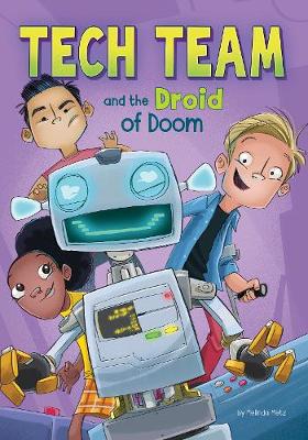 Book cover for Tech Team and the Droid of Doom