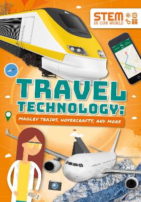 Book cover for Travel Technology: Maglev Trains, Hovercraft and More