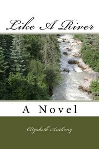 Cover of Like a River