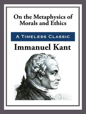 Cover of On the Metaphysics of Morals and Ethics