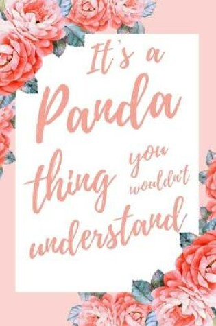 Cover of It's a Panda Thing You Wouldn't Understand