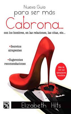 Book cover for Nueva Guia Para Ser Mas Cabrona