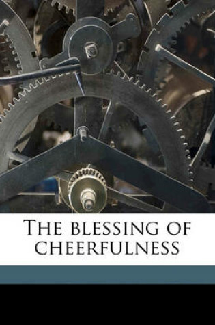 Cover of The Blessing of Cheerfulness