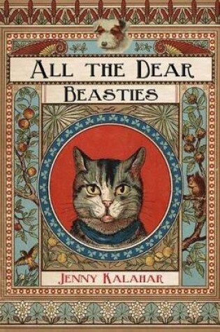 Cover of All the Dear Beasties