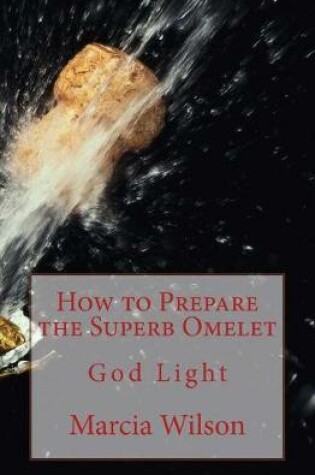 Cover of How to Prepare the Superb Omelet