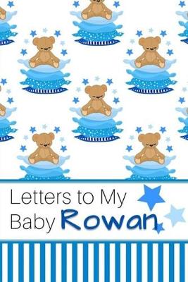 Book cover for Letters to My Baby Rowan