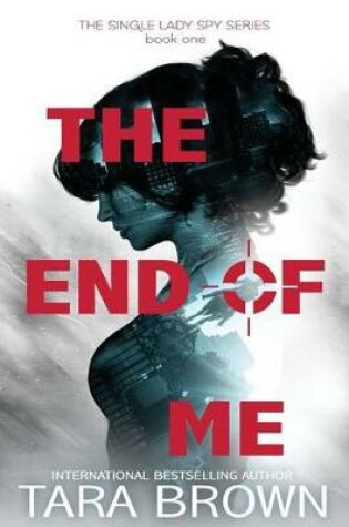 Cover of The End of Me