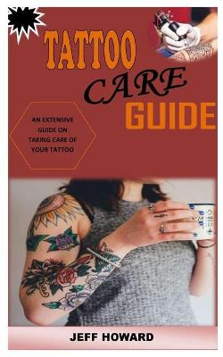 Book cover for Tattoo Care Guide