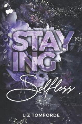 Cover of Staying Selfless