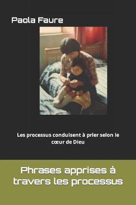 Book cover for Phrases apprises a travers les processus