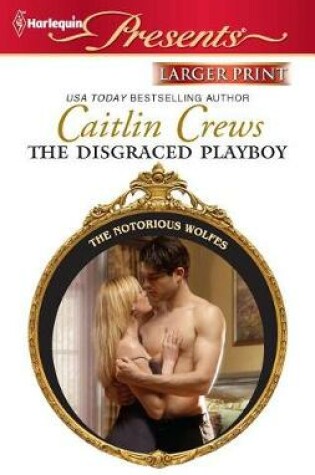Cover of The Disgraced Playboy
