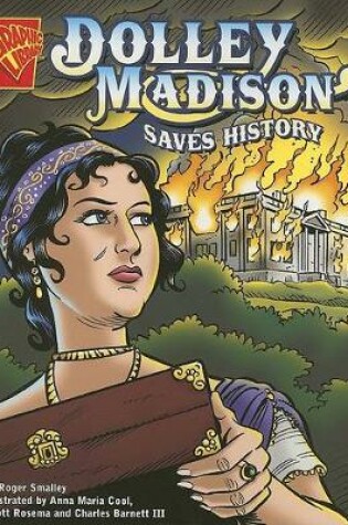 Cover of Dolley Madison Saves History