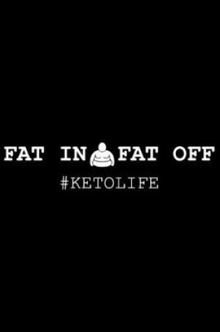 Cover of Fat In Fat Off #ketolife