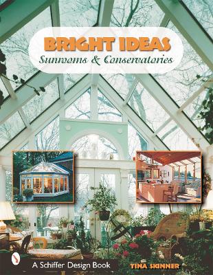 Book cover for Bright Ideas: Sunrooms and Conservatories