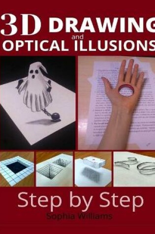 Cover of 3d drawing and optical illusions