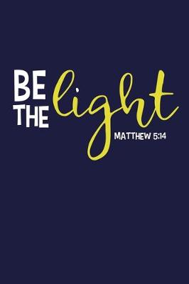 Book cover for Be The Light - Matthew 5