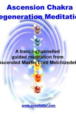 Cover of Ascension Chakra Regeneration Meditation