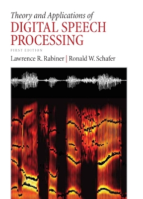 Book cover for Theory and Applications of Digital Speech Processing