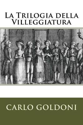 Book cover for La Trilogia Della Villeggiatura