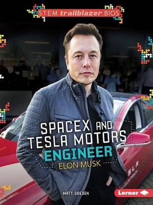 Cover of SpaceX and Tesla Motors Engineer Elon Musk