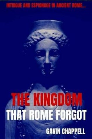 Cover of The Kingdom That Rome Forgot