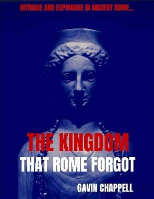 Book cover for The Kingdom That Rome Forgot