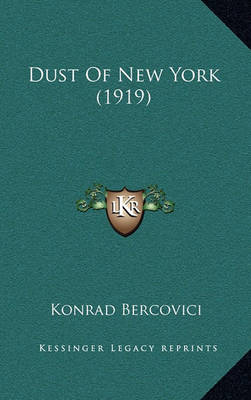 Book cover for Dust of New York (1919)