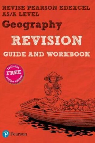 Cover of REVISE Pearson Edexcel AS/A Level Geography Revision Guide & Workbook