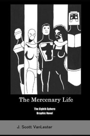 Cover of The Mercenary Life