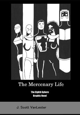 Book cover for The Mercenary Life