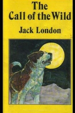 Cover of The Call of the Wild Illustrated