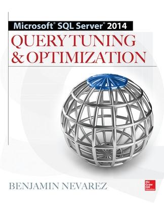 Book cover for Microsoft SQL Server 2014 Query Tuning & Optimization