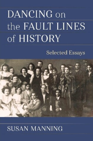 Cover of Dancing on the Fault Lines of History