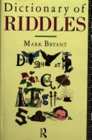 Cover of A Dictionary of Riddles