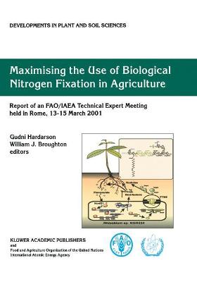 Cover of Maximising the Use of Biological Nitrogen Fixation in Agriculture