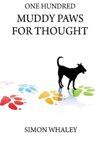Cover of One Hundred Muddy Paws For Thought