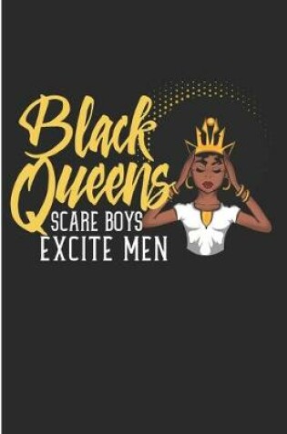 Cover of Black Queens Scare Boys Excite Men