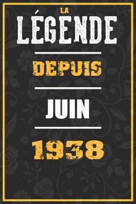 Book cover for La Legende Depuis JUIN 1938