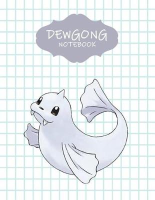 Book cover for Dewgong Notebook