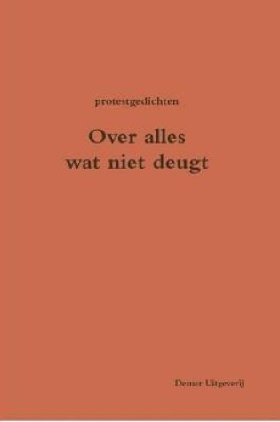 Cover of Over Alles Wat Niet Deugt