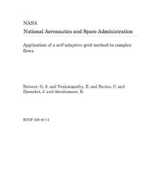 Book cover for Application of a Self-Adaptive Grid Method to Complex Flows